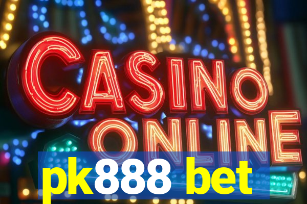 pk888 bet